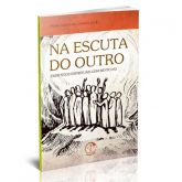 Na escuta do outro